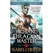 Highland Dragon Master by Cooper, Isabel, 9781492632092