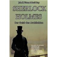 Sherlock Holmes by Watson, John H.; Gray, David, 9781495222092