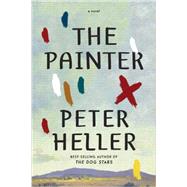 The Painter by HELLER, PETER, 9780385352093