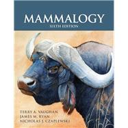 Mammalogy by Vaughan, Terry A.; Ryan, James M.; Czaplewski, Nicholas J., 9781284032093