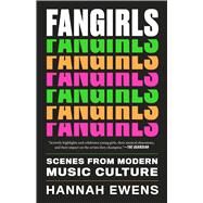 Fangirls by Ewens, Hannah, 9781477322093