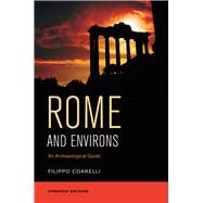 Rome and Environs by Coarelli, Filippo; Clauss, James J.; Harmon, Daniel P.; Clauss, J. Anthony; MacKay, Pierre A., 9780520282094