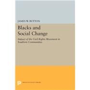 Blacks and Social Change by Button, James W., 9780691632094