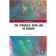 The Struggle over Law in Europe by Aldo Sandulli, 9781003302094