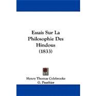 Essais Sur La Philosophie Des Hindous by Colebrooke, Henry Thomas; Pauthier, G., 9781104072094
