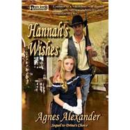 Hannah's Wishes by Alexander, Agnes, 9781508542094