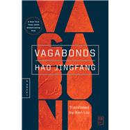 Vagabonds by Jingfang, Hao; Liu, Ken, 9781534422094
