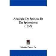 Apologie De Spinosa Et Du Spinosisme by De, Sabatier Castres, 9781104062095