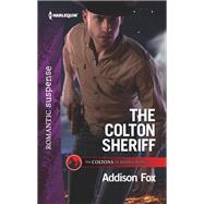 The Colton Sheriff by Fox, Addison, 9781335662095