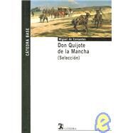 Don Quijote de la Mancha / Don Quixote de la Mancha by Cervantes Saavedra, Miguel De, 9788437622095