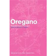 Oregano: The Genera Origanum and Lippia by Kintzios, Spiridon E., 9780203222096