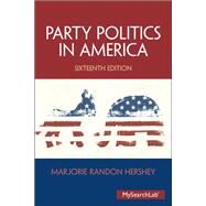 Party Politics in America by Herschey; Marjorie Randon, 9780205992096