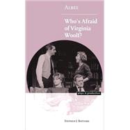 Albee: Who's Afraid of Virginia Woolf? by Stephen J. Bottoms, 9780521632096