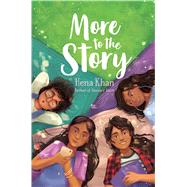 More to the Story by Khan, Hena, 9781481492096
