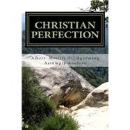 Christian Perfection by Agyemang, Albert Moritis Oti; Ifeoma, Assumpta Anuforo; Momoh, Peniel, 9781503262096