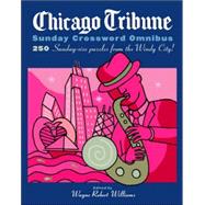 Chicago Tribune Sunday Crossword Omnibus by WILLIAMS, WAYNE ROBERT, 9780375722097