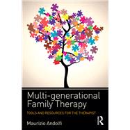Multi-generational Family Therapy by Maurizio Andolfi, 9781134812097