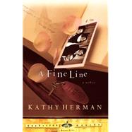 A Fine Line by Herman, Kathy, 9781590522097