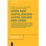 Oper Der Aufklrung  Aufklrung Der Oper by Ammon, Frieder; Krmer, Jrg; Mehltretter, Florian, 9783110542097