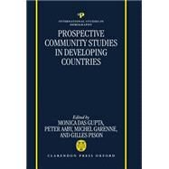 Prospective Community Studies in Developing Countries by Das Gupta, Monica; Aaby, Peter; Garenne, Michel; Pison, Gilles, 9780198292098