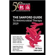 The Sanford Guide to Antimicrobial Therapy 2019 by Gilbert, David N., M.D.; Chambers, Henry F., M.D.; Eliopoulos, George M., M.D.; Saag, Michael S., M.D., 9781944272098