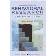 A Practical Guide to Behavioral Research Tools and Techniques by Sommer, Robert; Sommer, Barbara, 9780195142099