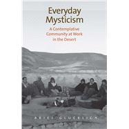 Everyday Mysticism by Glucklich, Ariel, 9780300212099
