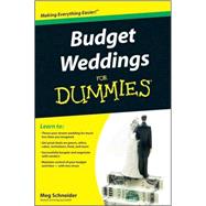 Budget Weddings For Dummies by Schneider, Meg, 9780470502099