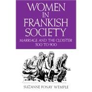 Women in Frankish Society by Wemple, Suzanne Fonay, 9780812212099