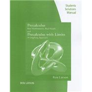 Student Study Solutions Manual for Larson/Hostetler/Edwards Precalculus: Real Mathematics, Real People, 6th by Larson, Ron; Hostetler, Robert P.; Edwards, Bruce H., 9781111572099