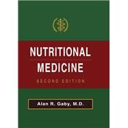 Nutritional Medicine by Alan R. Gaby, M.D., 9781532322099