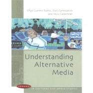 Understanding Alternative Media by Bailey, Olga; Cammaerts, Bart; Carpentier, Nico, 9780335222100