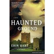 Haunted Ground A Novel by Hart, Erin, 9780743272100
