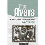 The Avars by Pohl, Walter, 9780801442100