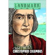 Meet Christopher Columbus by de Kay, James T.; Edens, John, 9780375812101