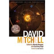 David Mitchell Contemporary Critical Perspectives by Knepper, Wendy; Hopf, Courtney; Baxter, Jeannette; Childs, Peter; Matthews, Sean; Groes, Sebastian, 9781474262101