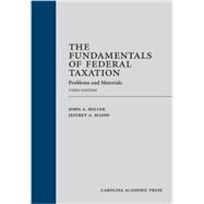 The Fundamentals of Federal Taxation by Miller, John A.; Maine, Jeffrey A., 9781611632101