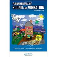 Fundamentals of Sound and Vibration, Second Edition by Fahy; Frank, 9780415562102