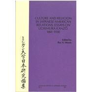 Culture and Religion in Japanese-American Relations by Moore, Ray A., 9780939512102