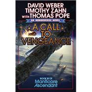 A Call to Vengeance by Weber, David; Zahn, Timothy; Pope, Thomas (CON), 9781476782102