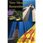 New Mexico Remembers 9/11 by Walkow, Patricia, 9781951122102
