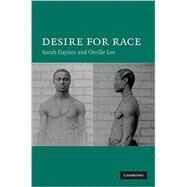Desire for Race by Sarah Daynes , Orville Lee, 9780521862103