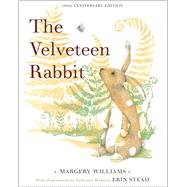 The Velveteen Rabbit 100th Anniversary Edition by Williams, Margery; Stead, Erin, 9780593382103