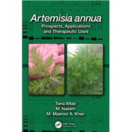 Artemisia Annua by Aftab, Tariq; Naeem, M.; Khan, M. Masroor A., 9781138632103
