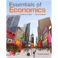 Essentials of Economics [Rental Edition] by Schiller, Bradley, 9781264122103