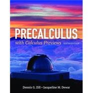 Precalculus with Calculus Previews 6E WITH WebAssign by Dennis G. Zill & Jacqueline M. Dewar, 9781284092103