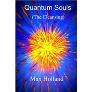 Quantum Souls by Holland, Max, 9781492132103