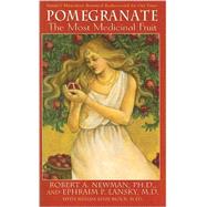 Pomegranate by Newman, Robert A., 9781591202103