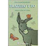 Platero y yo / Platero and I by Jimenez, Juan Ramon, 9789707322103