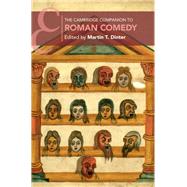 The Cambridge Companion to Roman Comedy by Dinter, Martin T., 9781107002104